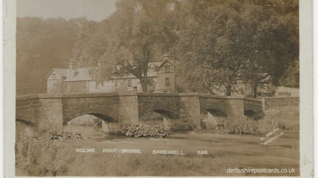Holme Foot-Bridge Bakewell